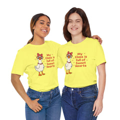 Teacher Valentine T-Shirt — "My Class Is Full of Sweet Hearts" Cute Duck Design