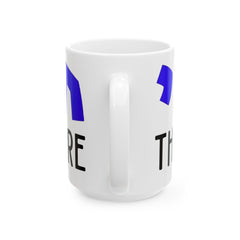 Chai There Jewish Hebrew Graphic Ceramic Mug (11oz, 15oz)