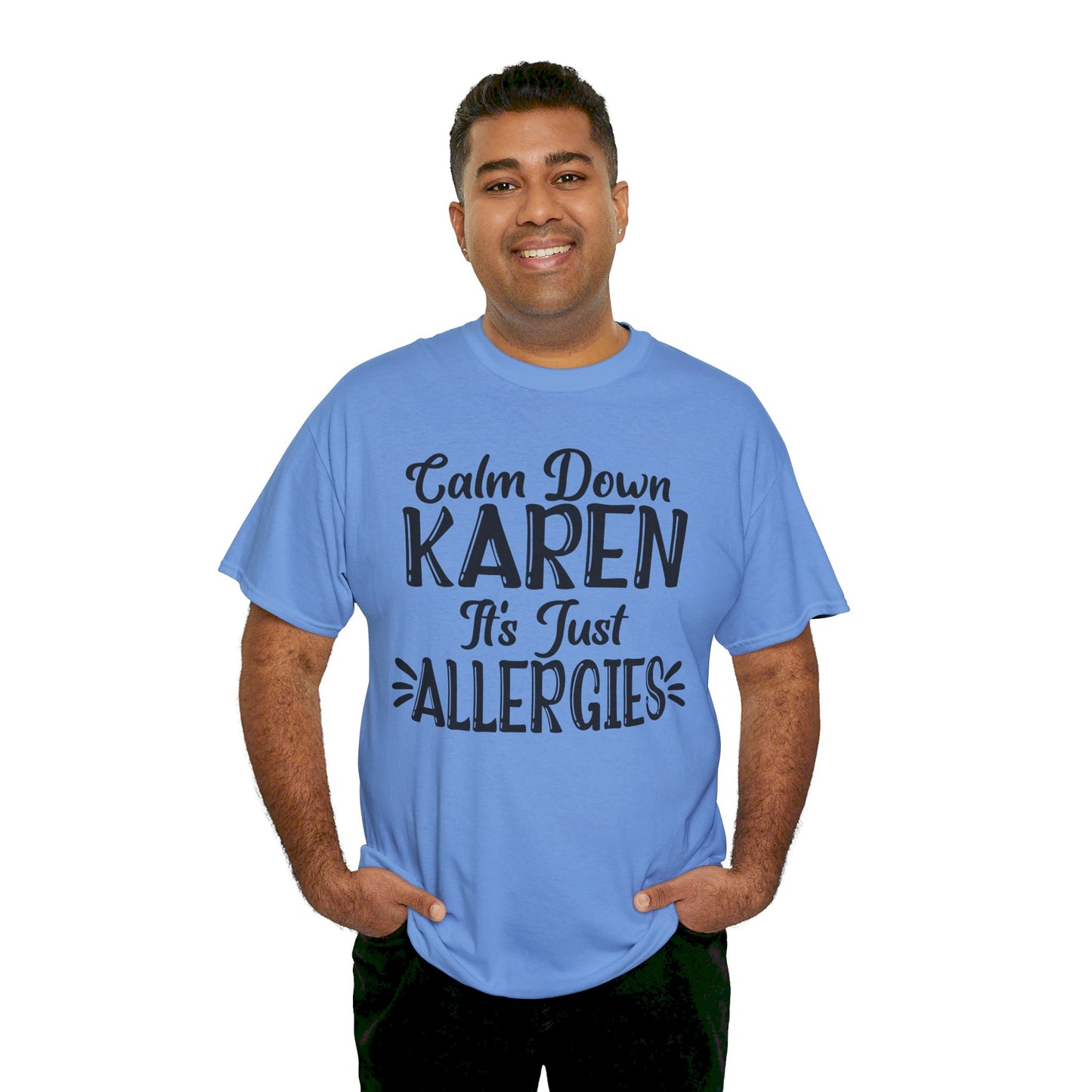 Calm Down Karen Unisex Heavy Cotton Tee