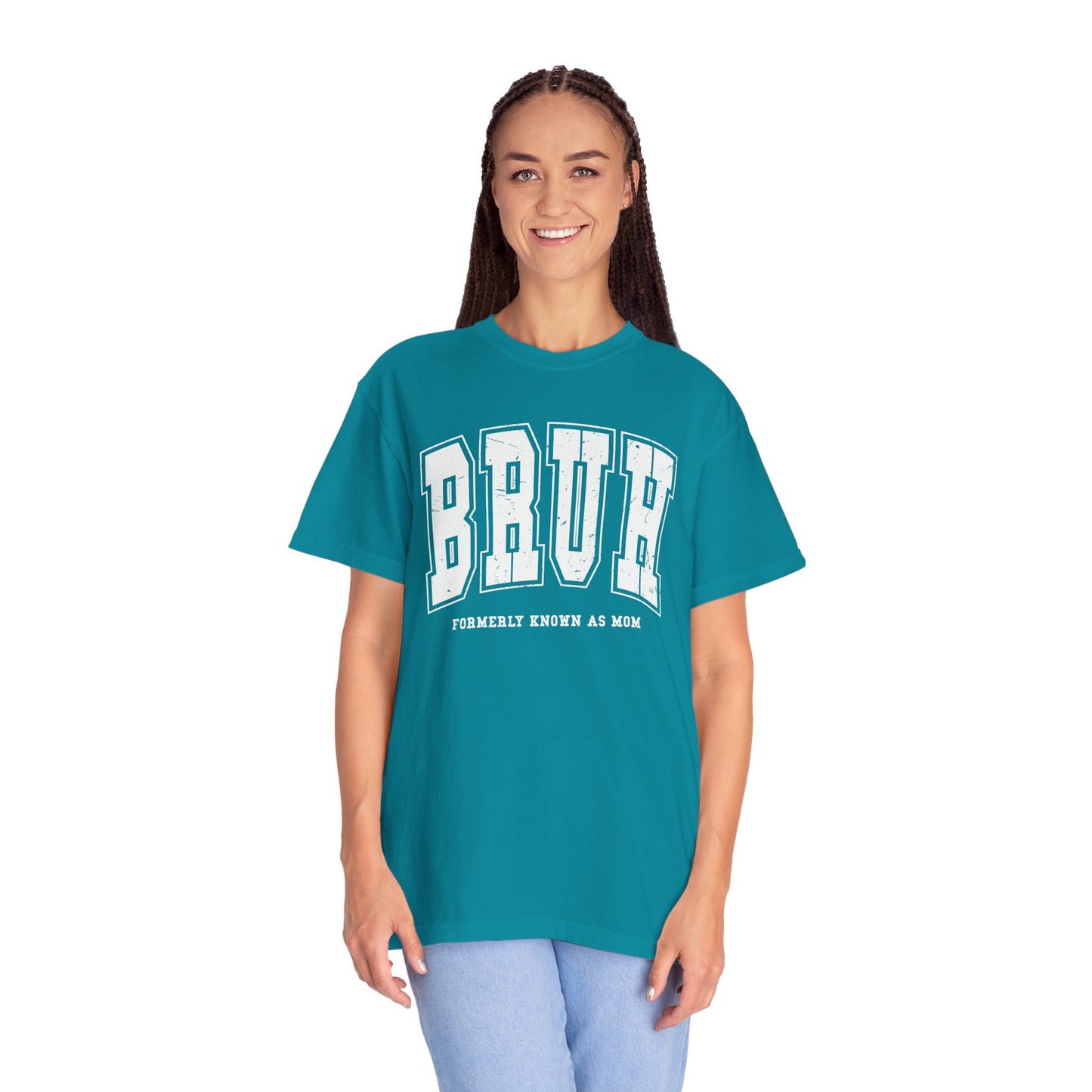 BRUH Formerly Known As Mom, Comfort Colors Unisex Shirt