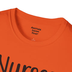 Nurses Are Our Heroes - Unisex Softstyle T-Shirt | Nurse Awareness,Medical Wear,Gift For Her,Scrubs Lover,Hospital Staff,Registered Nurse,RN