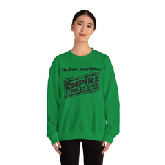 The Empire Strikes Back - Unisex Heavy Blend Crewneck Sweatshirt | Star Wars | Movie Quote | Gift For Him | Movie Fan Gift | Darth Vader