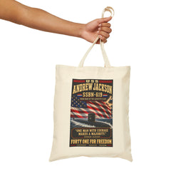 Tote Bag — USS Andrew Jackson SSBN-619 Patriotic Submarine Canvas Tote ("One Man With Courage Makes A Majority")