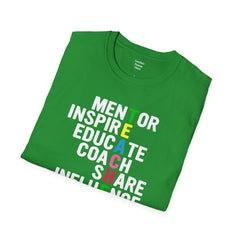 How Do You Spell TEACHER,Unisex T Shirt,Mentor,Inspire,Educate,Coach.Share,Influence,Encourage,Educator apparel,School wear,Teacher apparel
