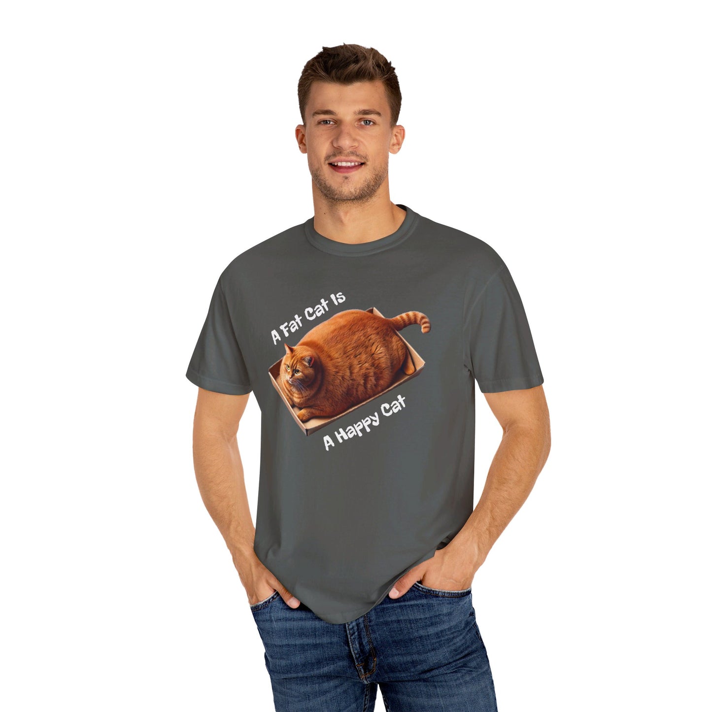 A Fat Cat Is A Happy Cat - Graphic Unisex Garment-Dyed T-shirt