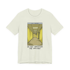 Do Not Question The Hallway T-Shirt — Retro Yellow Corridor Graphic Tee