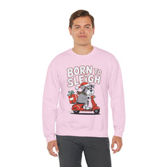Born To Sleigh - Unisex Heavy Blend™ Crewneck Sweatshirt