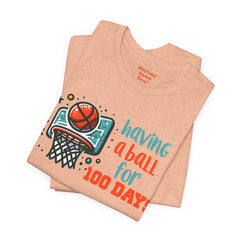 100 Days of School Having A Ball Unisex Tee