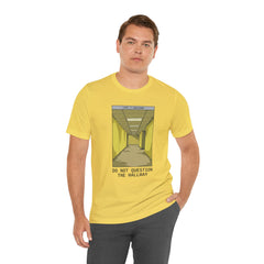 Do Not Question The Hallway T-Shirt — Retro Yellow Corridor Graphic Tee