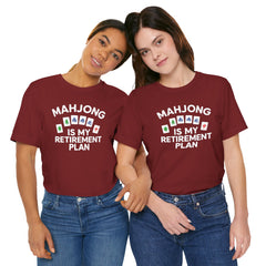 Mahjong Retirement Plan Tee, Fun Unisex T-Shirt for Game Lovers, Perfect Gift for Retirees, Mahjong Enthusiasts, Casual Wear