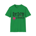 BEACH PLEASE with a Starfish Unisex Softstyle T-Shirt  Even if you don't live near the beach you can still dream.