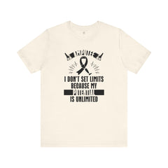 Motivational Amputee Quote - Unisex T Shirt