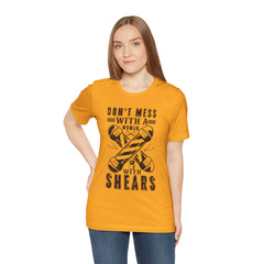 Funny Woman Barber Unisex Tee, Don't Mess with a Shears Shirt