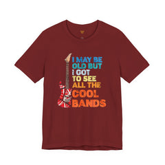 Vintage Rock Band Graphic Tee - 'I May Be Old, But I Got to See All the Cool Bands'