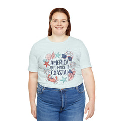 Coastal Fourth of July Tee – "America But Make It Coastal" Graphic T-Shirt
