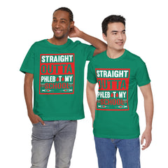 Straight Outta Phlebotomy School Graphic Tee