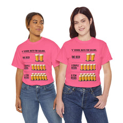 T-Shirt -  "A" School Math for Sailors Funny Beer Graphic Tee