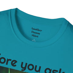 Funny Amputee Quote and Graphic - Unisex T Shirt,Amputee Excuse,Gift For Him,Gift For Her,Leg Amputee,Arm Unique Amputee Gift,Amputee Humor