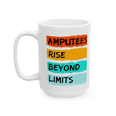 Amputee Motivational Ceramic Mug - Inspiring Quotes for Daily Motivation