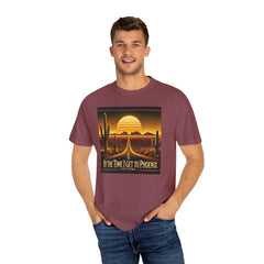 By The Time I Get To Phoenix - Unisex Garment-Dyed T-shirt