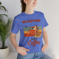Cozy Coffee Lover Tee, No Kvetching Before Coffee Shirt, Funny Gift for Coffee Enthusiasts, Unisex Casual Apparel, Perfect for [...]