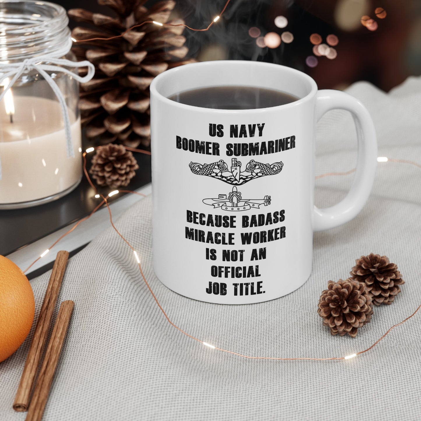 US Navy Boomer Submariner, Badass Miracle Worker, Ceramic Mug