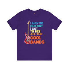 Vintage Rock Band Tee - 'I May Be Old, But I Got to See All the Cool Bands'