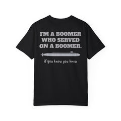 Trident Ohio Class Unisex Submarine T-Shirt – "I'm a Boomer Who Served on a Boomer"