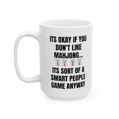 Funny Mahjong mug, funny mahjong gift, white ceramic mug, 11oz mug,15oz mug, gift for player, mahjong lover gift, Mahjong enthusiast present