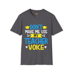 Teacher Unisex Softstyle T-Shirt,Funny Teacher Quote,Educational Humor,funny teacher tee,educational humor,gift for teacher,unisex shirt