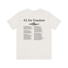 41 For Freedom Unisex Jersey Short Sleeve Tee