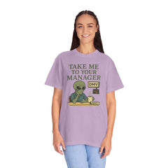 Humorous Alien Manager T-Shirt, Funny Graphic Tee, Unisex Casual Wear, Gift for Work, Quirky T-Shirt, DMV Humor Shirt