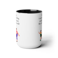 Tuesday  Motivational 15oz Ceramic Mug