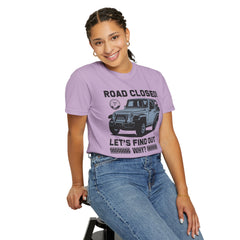 Unisex Jeep Adventure T-Shirt – Road Closed! Let's Find Out Why?