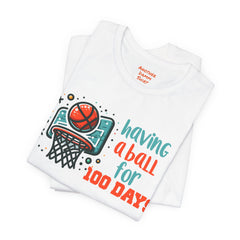 100 Days of School Having A Ball Unisex Tee