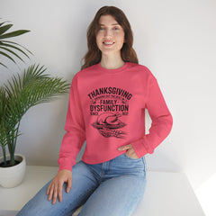 Thanksgiving Family Dysfunction Crewneck Sweatshirt, Unisex Funny Sweatshirt, Holiday Sweatshirt, Fall Fashion, Family Gathering