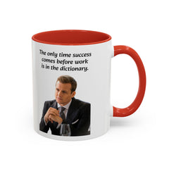Harvey Specter Quote - 11oz 15oz Accent Coffee Mug