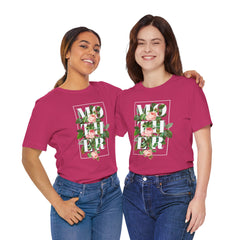 Floral Tee - Unisex Jersey Short Sleeve Tee - Mother In The Flowers, Positive Vibes