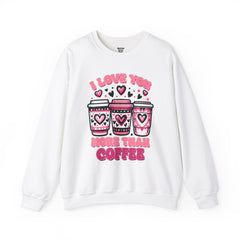 Woman's I Love You More Than Coffee Valentine - Unisex Heavy Blend™ Crewneck Sweatshirt