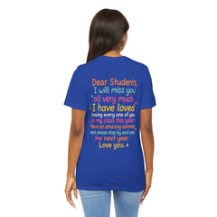 Teacher Appreciation T-Shirt — “Class Dismissed Miss ___” End-of-Year Goodbye Tee