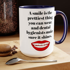 DENTAL HYGIENIST Smile mug