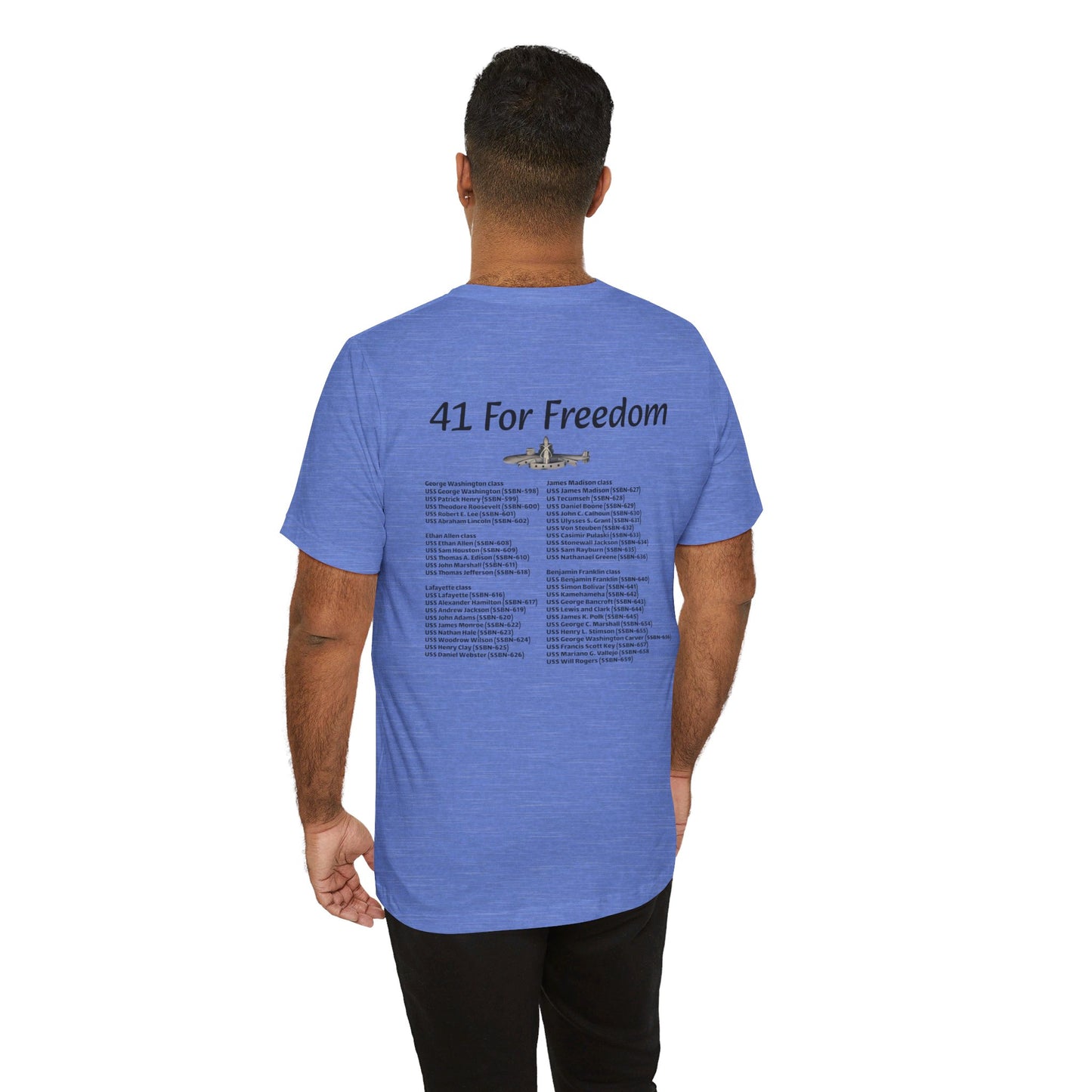 41 For Freedom Unisex Jersey Short Sleeve Tee