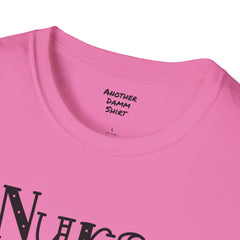 Nurse Humor - Unisex Softstyle T-Shirt | Nurse Awareness, Medical Wear, Gift For Her, Scrubs Lover, Hospital Staff Gift, Registered Nurse,RN