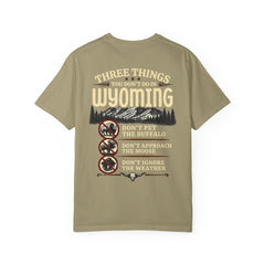 Wyoming Funny Roadtrip T-Shirt — "Three Things You Don’t Do in Wyoming" Adventure Tee