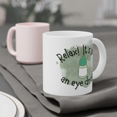 Ophthalmology Humor Quote - 11oz 15oz 20oz Mug