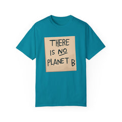 GEN Z graphic, There is no planet B - Stylish Unisex T Shirt