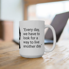 Rick Grimes Quotes Ceramic Mug — The Walking Dead Graphic Coffee Cup (11/15/20oz)