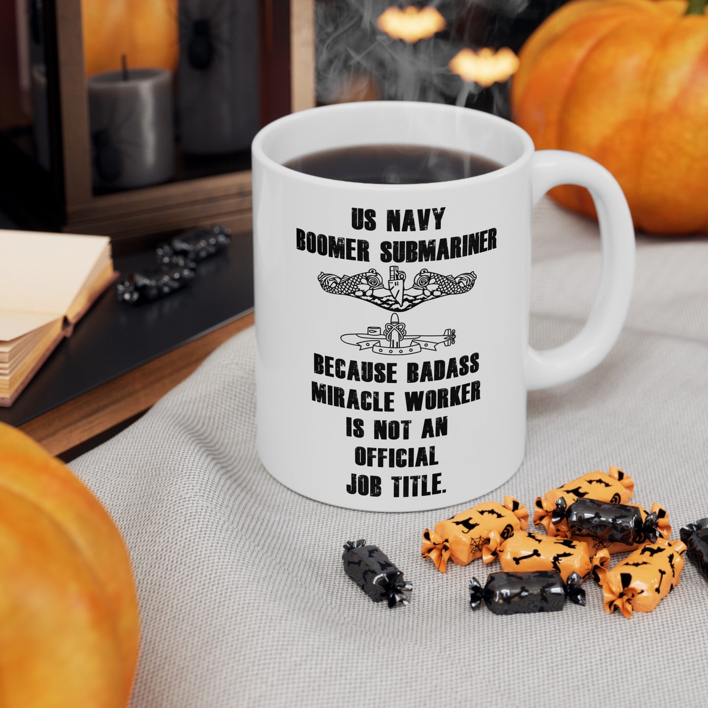 US Navy Boomer Submariner, Badass Miracle Worker, Ceramic Mug