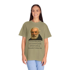 Alexander Graham Bell Quote T-Shirt — "I invented the phone. And somehow people still don't pick up."