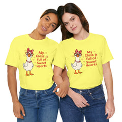 Teacher Valentine T-Shirt — "My Class Is Full of Sweet Hearts" Cute Duck Design